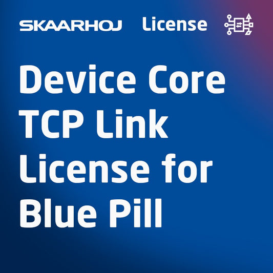 SKAARHOJ Device Core TCP Link license for Blue Pill